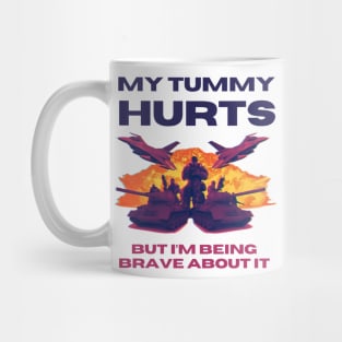 My Tummy Hurts Mug